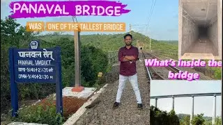 PANAVAL BRIDGE || PANAVAL VIADUCT RATNAGIRI || Whats inside the bridge ||