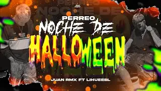 PERREO NOCHE DE HALLOWEEN - JUAN RMX - @lihueeeel 