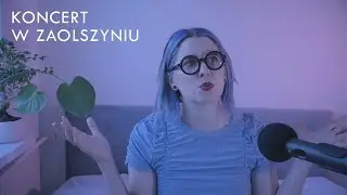 Pamiętniki z trasy #5 | Koncert Zagi w Zaolszyniu