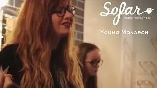 Young Monarch - Vacant | Sofar Bath