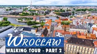 Walking Tour in Wroclaw, Poland in a Cloudy Day | Wroclaw Old Town | Part 2