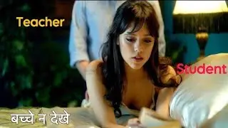 The Teacher And the Student between dark relationship best romantic movie