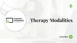 Therapy Modalities