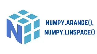 Python NumPy Tutorial For Beginners - numpy.arange(), numpy.linspace()