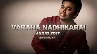 Varaha nadhikarai edit audio❤&zwj;🩹 || Ar Rahuman ||Sangamam || vithya