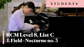 John Field: Nocturne no.5 in B flat major H 37 | RCM Level 8, Repertoire List C