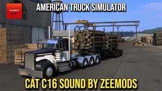 CAT C16 by ZEEMODS Sound - Kenworth W900 American Truck Simulator