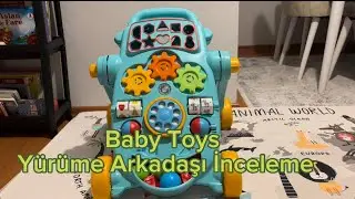 Baby Toys y&uuml;r&uuml;me arkadaşı inceleme