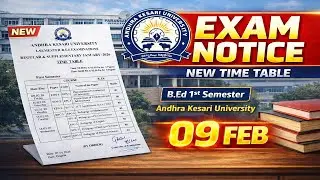 Andhra Kesari University B.Ed 1st Semester Revised Time Table 2026 | AKU B.Ed New Exam Schedule #aku