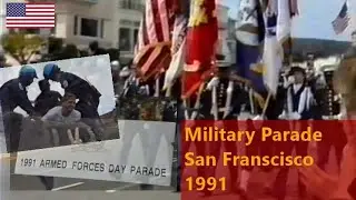 1991 USA Military Parade San Francisco - Victory Celebration from the Gulf War