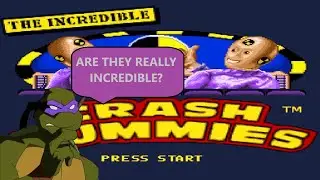 The (Not So) Incredible Crash Dummies