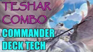 Commander Deck Tech: Teshar, Ancestor's Apostle