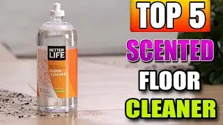 Best Smelling Floor Cleaner Scented, Good Smelling Cleaning Products