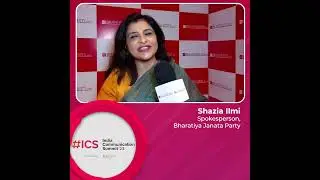 ICS2023 - In Conversation with Shazia Ilmi, Spokesperson, Bharatiya Janata Party