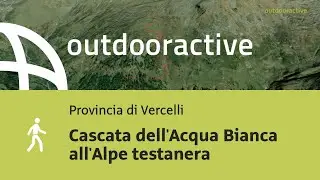 escursioni in provincia di Vercelli: Cascata dell'Acqua Bianca all'Alpe testanera
