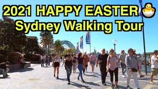 【4K】 🇦🇺🐰 2021 EASTER | Sydney Walking Tour | Walking from Circular Quay to The Rocks