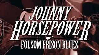 Johnny Horsepower - Folsom Prison Blues (Live at Graceland Randers)