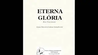 Eterna Gl&oacute;ria | Arranjo Musical Coral & Orquestra