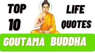 Top 10 Goutam Buddha Quotes | Bani | Life Quotes | Positive Quotes | Best quotes about life | quote