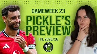 FPL GAMEWEEK 23 PICKLE&rsquo;S PREVIEW 🥒 | TIME TO SELL SAKA?! 😱 | Fantasy Premier League 2025/26