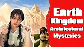 What's the AMAZING Fantasy Architecture of the Earth Kingdom in Avatar the Last Airbender