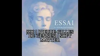 1990 | [Pierre-Gilles de Gennes] | Soft Matter
