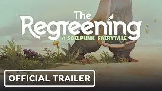 The Regreening - Official Announcement Trailer