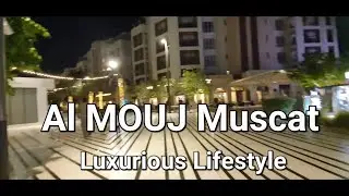 Al Mouj Muscat Luxurious Lifestyle #trending #explore #muscat #oman #visit #travel