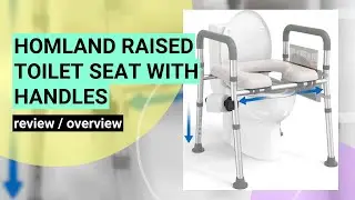 Review of HOMLAND Raised Toilet Seat with Handles: A Safe & Comfortable Solution