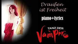 Drau&szlig;en ist Freiheit (Tanz der Vampire das musical) piano base with german and hun lyrics