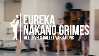 Eureka Nakano Grimes | All Levels Ballet Variations |#bdcnyc