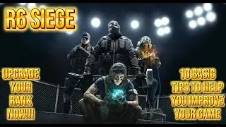 R6 Siege Ranked Play: 10 Basic Tips For Low Ranks