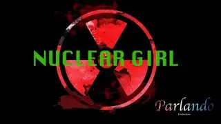Nuclear Girl - Film Concept Trailer