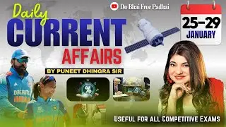 25 TO 30 January 2026 Current Affairs | Daily Current Affairs | Bank | SSC | Railway | State Exams |