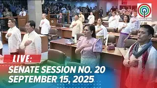 LIVE: Senate Session No. 20 | September 15, 2025