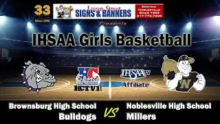 Brownsburg vs Noblesville | Varsity | IHSAA Girls Basketball | HCTV Sports