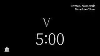 5 Minute Timer - Roman Numerals Countdown