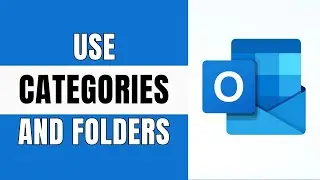 How to Use Outlook&rsquo;s Categories and Folders for Better Email Organization