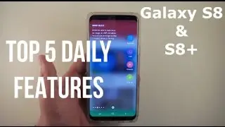 Top 5 Features | Galaxy S8/S8+