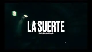 David Cuello - La Suerte