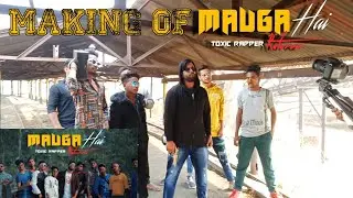 MAKING OF MAUGA HAI RETURNS |TOXIC RAPPER | DudeSurajYT