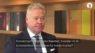 Konsernsjef Helge Leiro Baastad kommenterer resultatene for 3. kvartal 2020