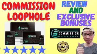 🔥Commission Loophole Review And Bonuses🔥 Buy Commission Loophole With My Exclusive Bonuses
