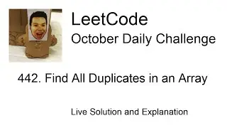 Daily Leetcode #554: Oct 06, 2021 - 442. Find All Duplicates in an Array