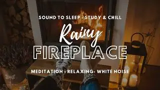 Rain Outside, Fireplace Inside ☔🔥 White Noise (4H) | For Deep Sleep, Meditation and Study