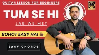 Tum Se Hi - Easy Guitar Chords | Mohit Chauhan | Guitar Lessons For Beginners | @GuitarAdda