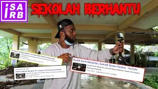 Aku terjah sekolah berhantu *terakam lembaga hitam*