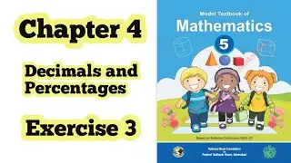 Class 5 math chapter 4 Exercise 3 | Decimals and Percentages |Nationalbookfoundation| ilmi darasgah