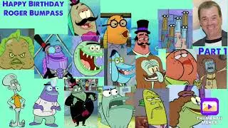 Happy Birthday To Rodger Bumpass (SpongeBob Characters) (Part 1)