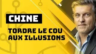 Chine : tordre le cou aux illusions